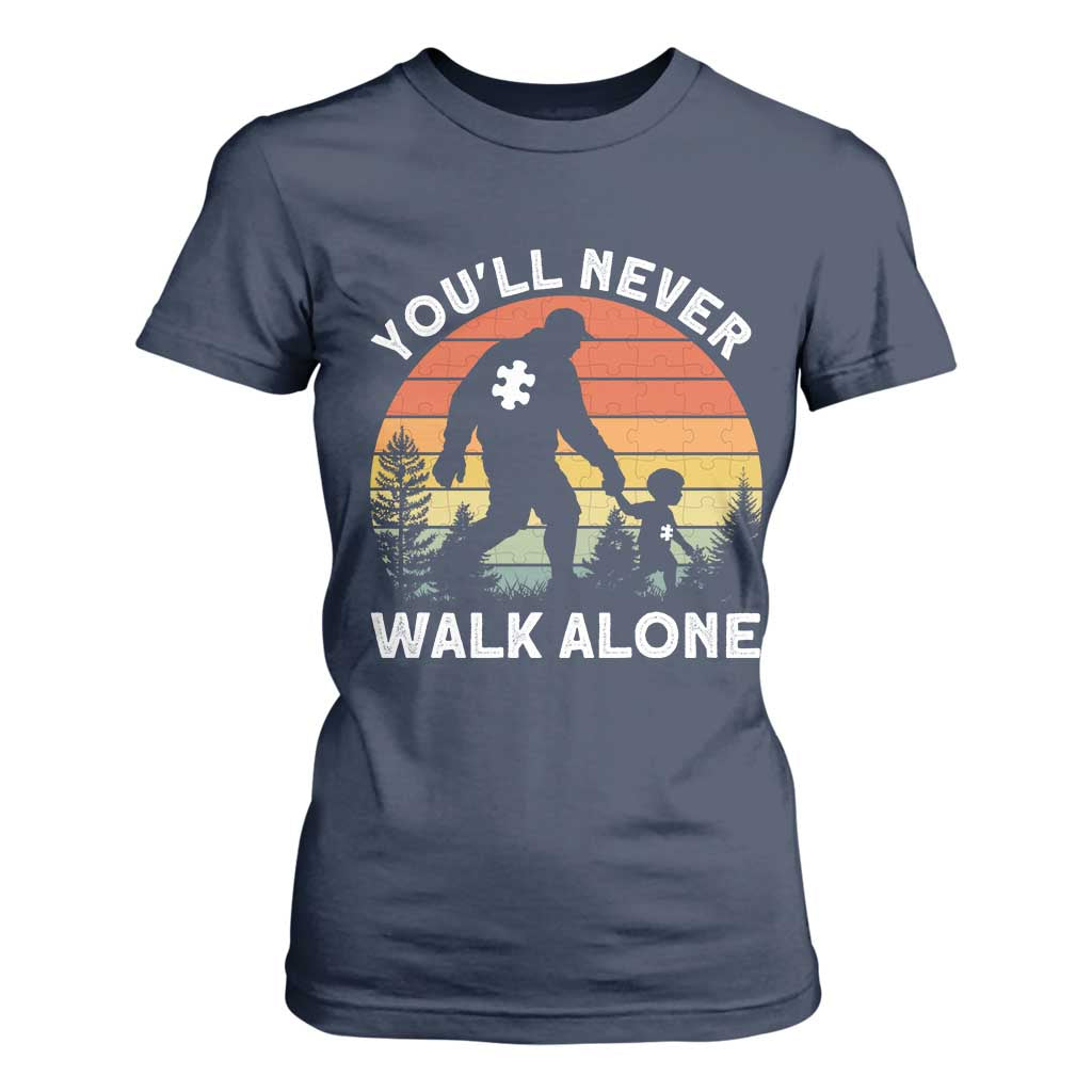 Autism Acceptance T Shirt For Women Autism Dad You'll Never Walk Alone Support TS14 Navy Print Your Wear