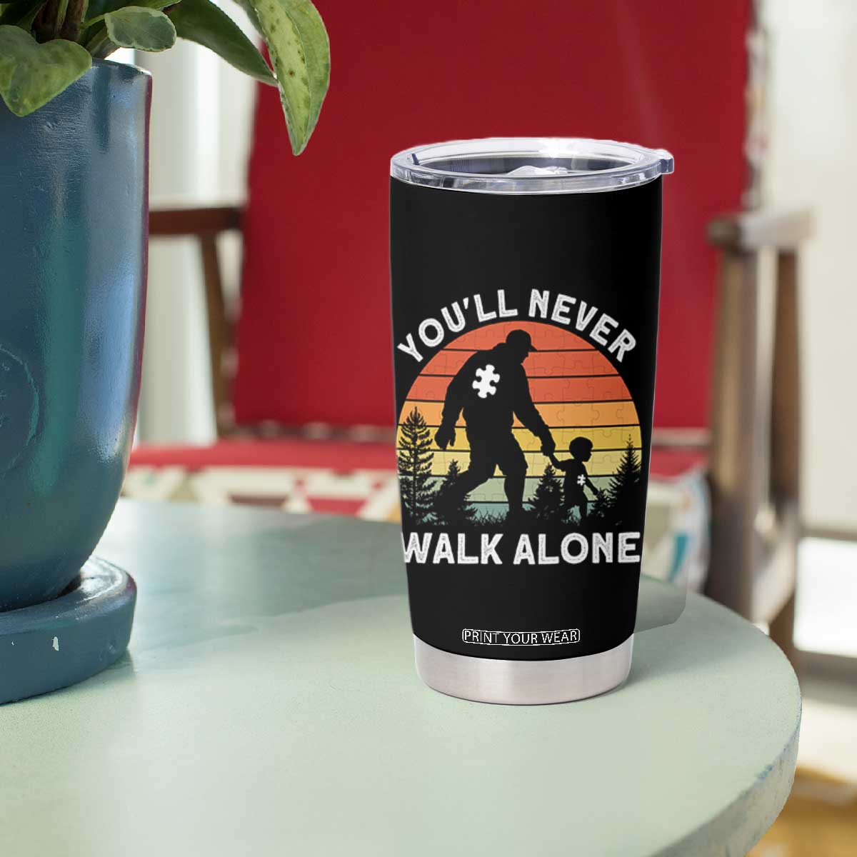Autism Acceptance Tumbler Cup Autism Dad You'll Never Walk Alone Support TS14 Print Your Wear