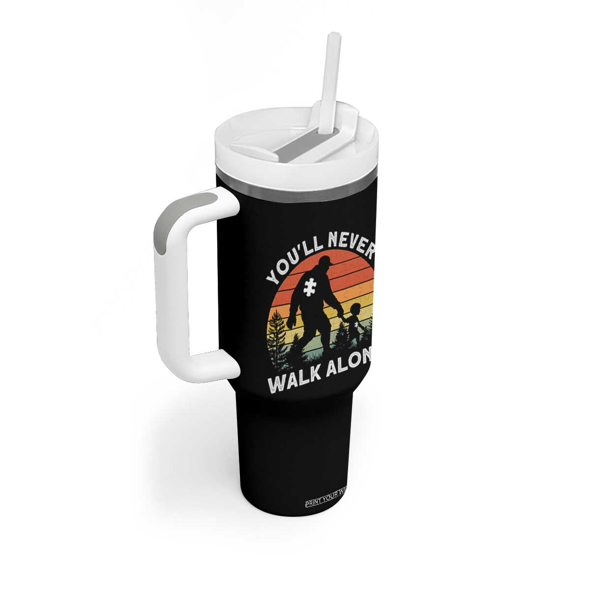 Autism Acceptance Tumbler With Handle Autism Dad You'll Never Walk Alone Support TS14 Print Your Wear