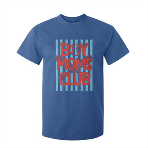 Boy Moms Club T Shirt For Kid Funny Motherhood Baseball Gift For Mom TS14 Royal Blue Print Your Wear
