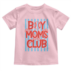 Boy Moms Club Toddler T Shirt Funny Motherhood Baseball Gift For Mom TS14 Light Pink Print Your Wear
