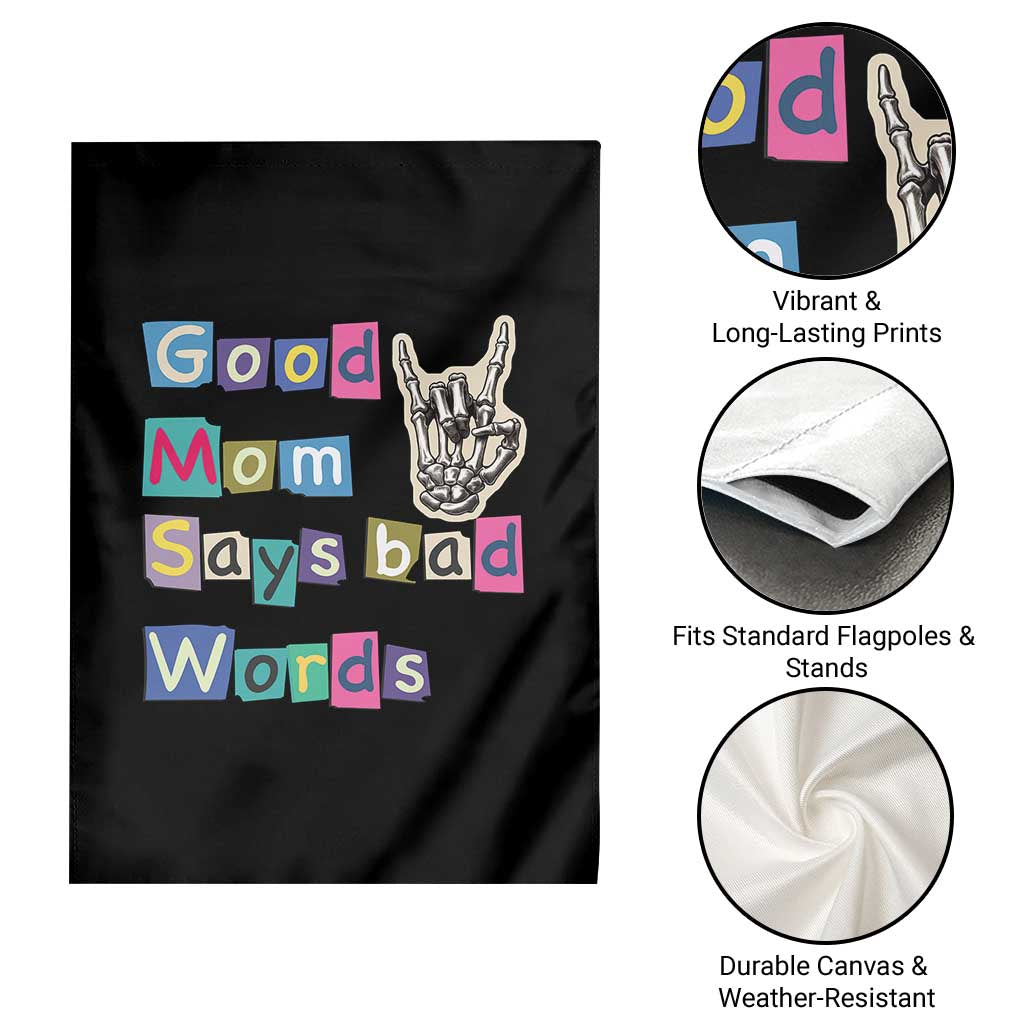 Good Moms Say Bad Words Garden Flag Funny Sarcastic Mom Mother’s Day Gift TS14 Print Your Wear