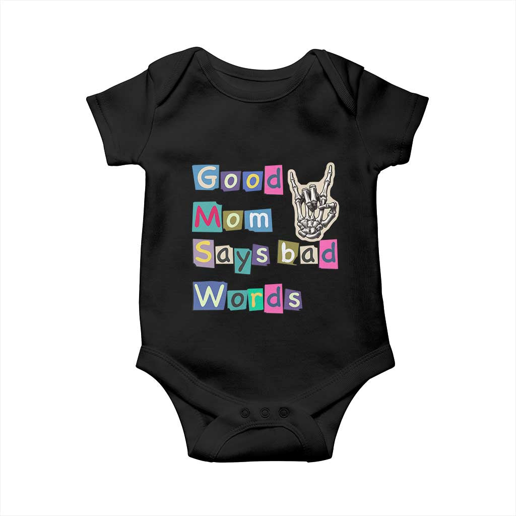 Good Moms Say Bad Words Baby Onesie Funny Sarcastic Mom Mother’s Day Gift TS14 Black Print Your Wear