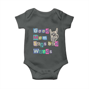 Good Moms Say Bad Words Baby Onesie Funny Sarcastic Mom Mother’s Day Gift TS14 Dark Heather Print Your Wear