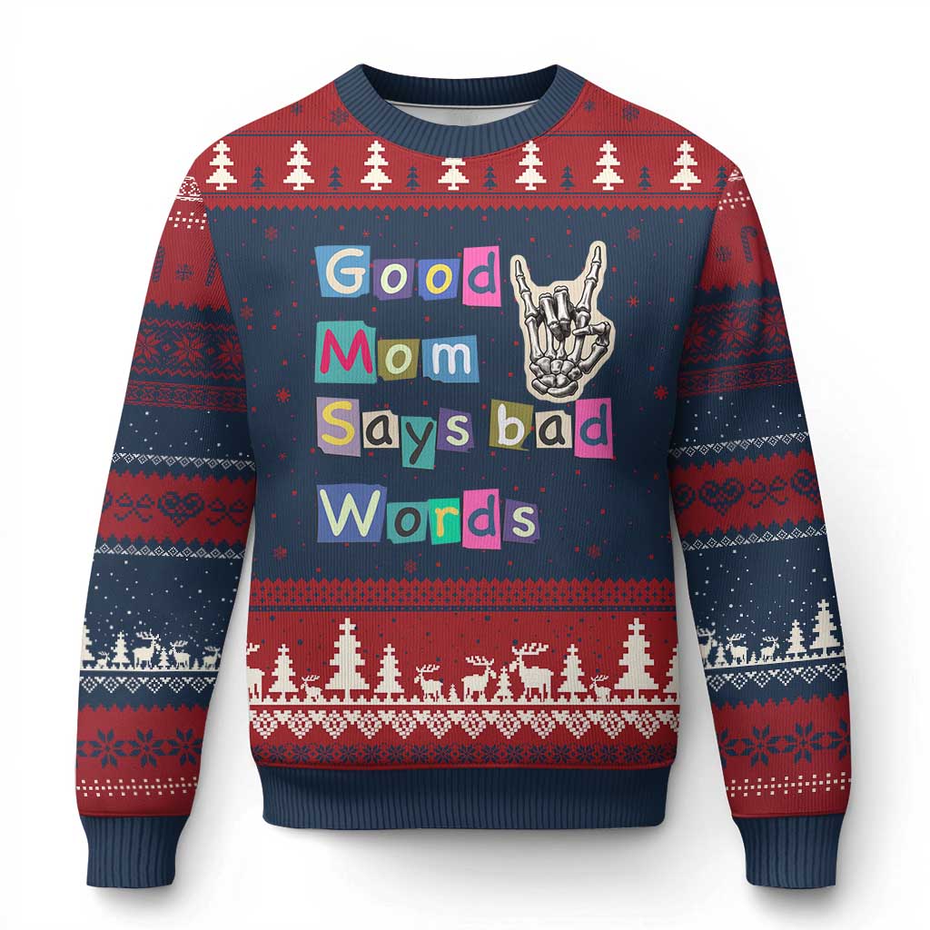 Good Moms Say Bad Words Ugly Christmas Sweater Funny Sarcastic Mom Mother’s Day Gift TS14 Navy Red Print Your Wear