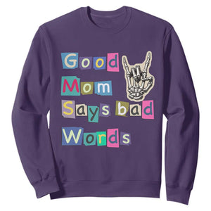 Good Moms Say Bad Words Sweatshirt Funny Sarcastic Mom Mother’s Day Gift TS14 Purple Print Your Wear