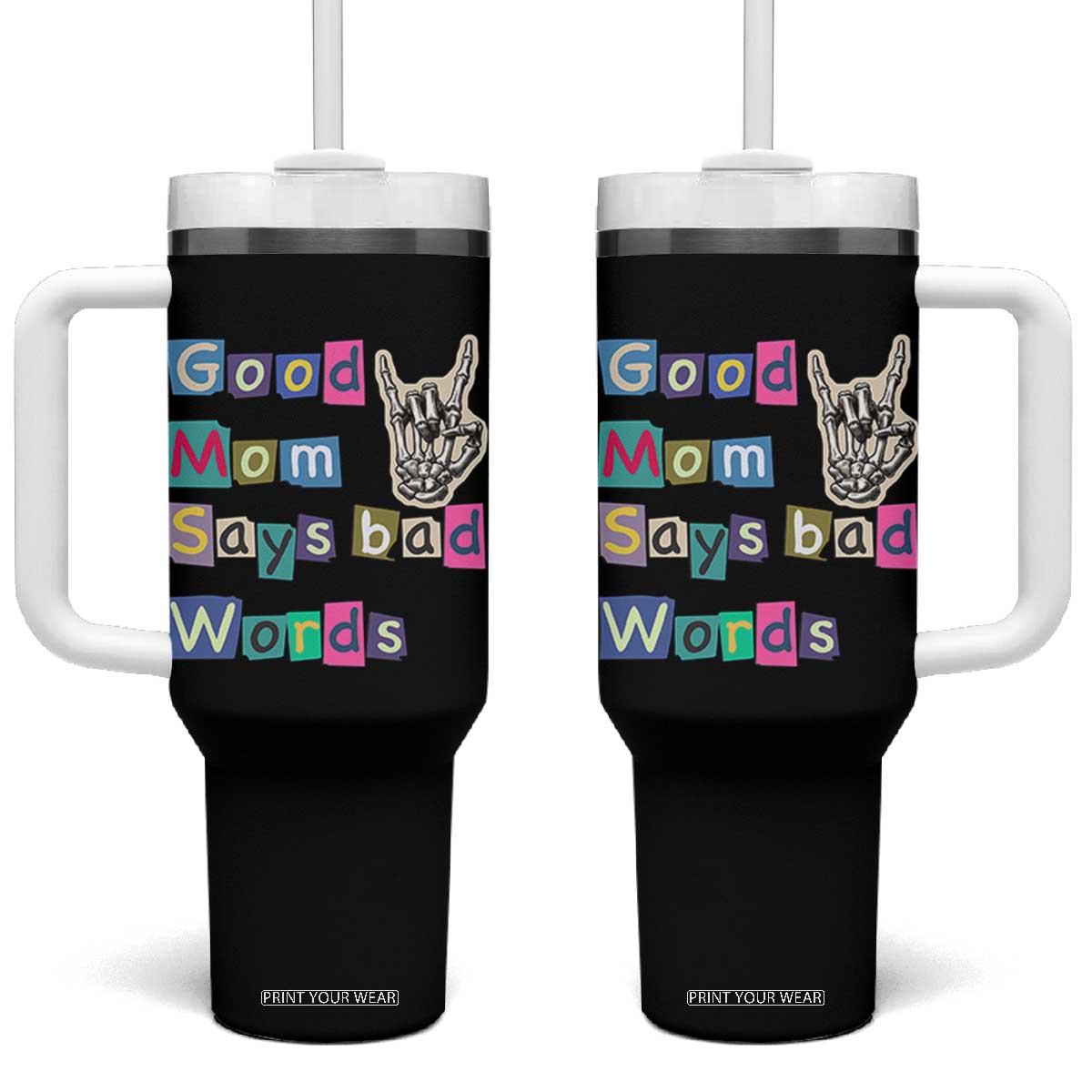 Good Moms Say Bad Words Tumbler With Handle Funny Sarcastic Mom Mother’s Day Gift TS14 One Size: 40 oz Black Print Your Wear
