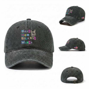 Good Moms Say Bad Words Washed Cotton Baseball Cap Funny Sarcastic Mom Mother’s Day Gift TS14 Washed Cap Universal Fit Dark Green Print Your Wear