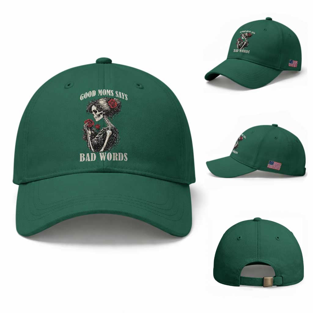 Good Moms Say Bad Words Baseball Cap Funny Sarcastic Skeleton Mom Mother’s Day TS14 Baseball Cap Universal Fit Irish Green Print Your Wear