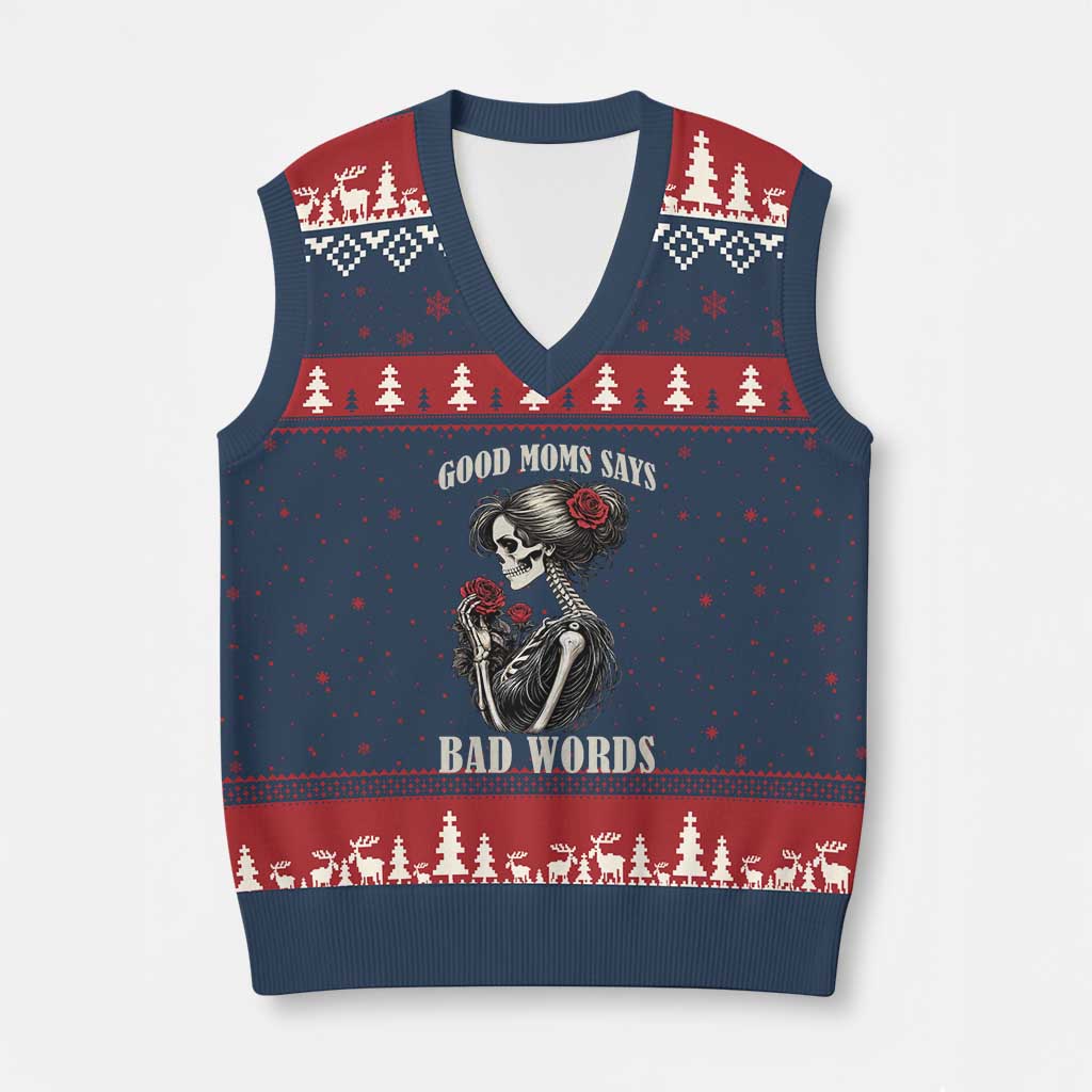 Good Moms Say Bad Words V-Neck Knit Sweater Vest Funny Sarcastic Skeleton Mom Mother’s Day TS14 Navy Red Print Your Wear
