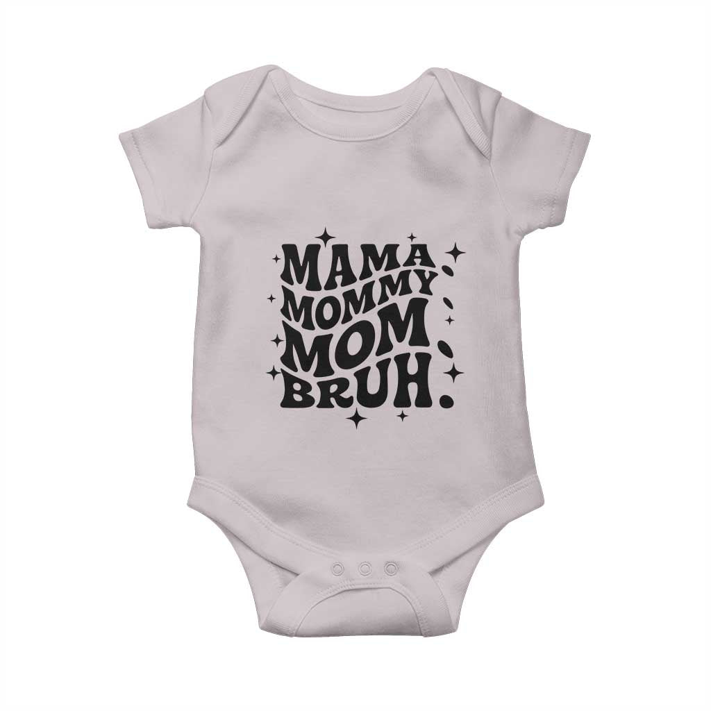 Mama Mommy Mom Bruh Baby Onesie Funny Mom Life Mother’s Day Gift TS14 Ice Gray Print Your Wear