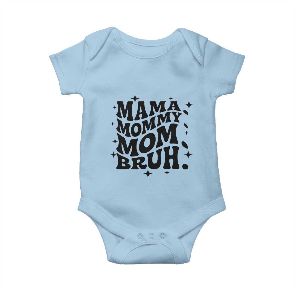 Mama Mommy Mom Bruh Baby Onesie Funny Mom Life Mother’s Day Gift TS14 Light Blue Print Your Wear