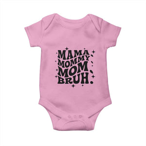 Mama Mommy Mom Bruh Baby Onesie Funny Mom Life Mother’s Day Gift TS14 Light Pink Print Your Wear