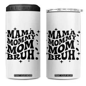 Mama Mommy Mom Bruh 4 in 1 Can Cooler Tumbler Funny Mom Life Mother’s Day Gift TS14 One Size: 16 oz White Print Your Wear