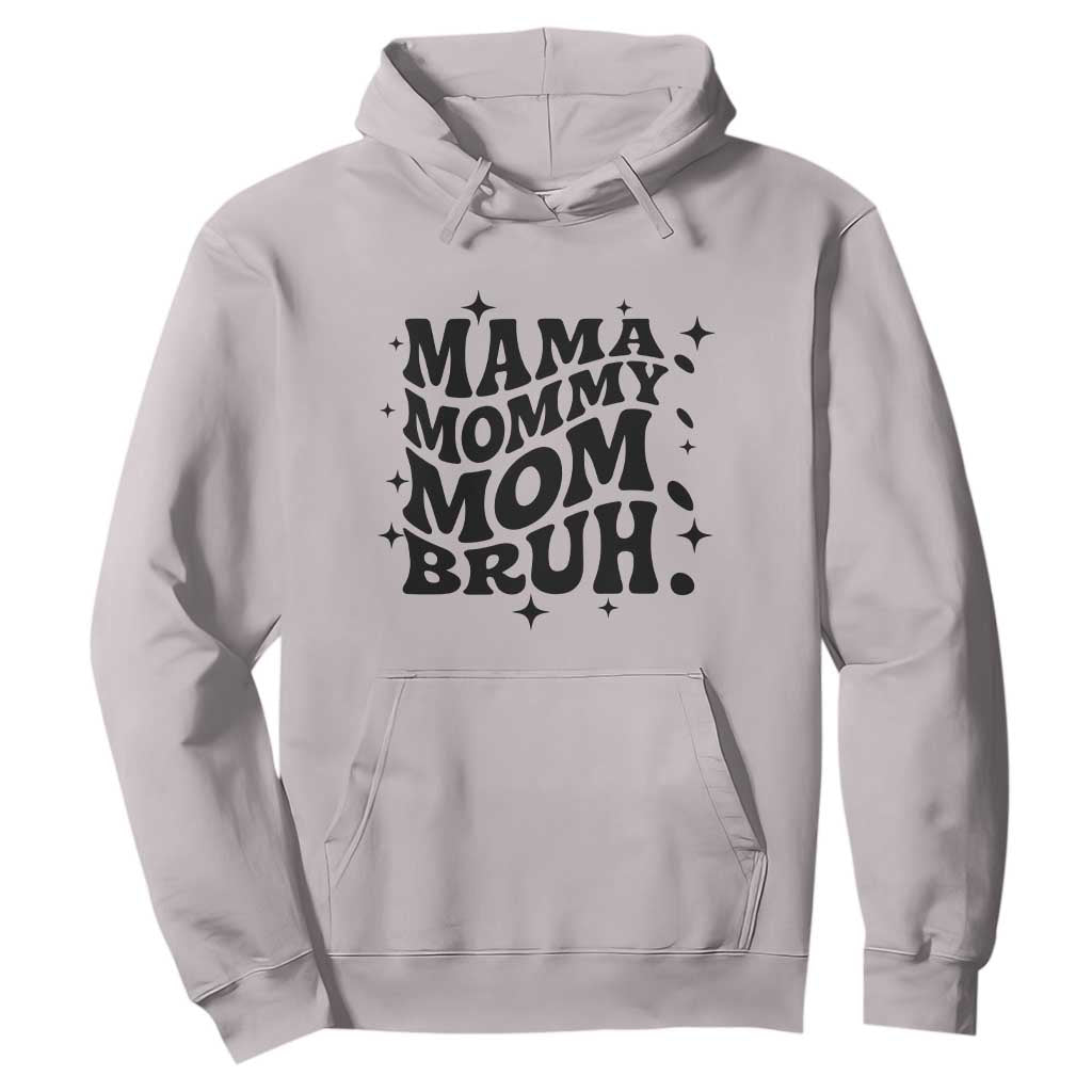 Mama Mommy Mom Bruh Hoodie Funny Mom Life Mother’s Day Gift TS14 Ice Gray Print Your Wear