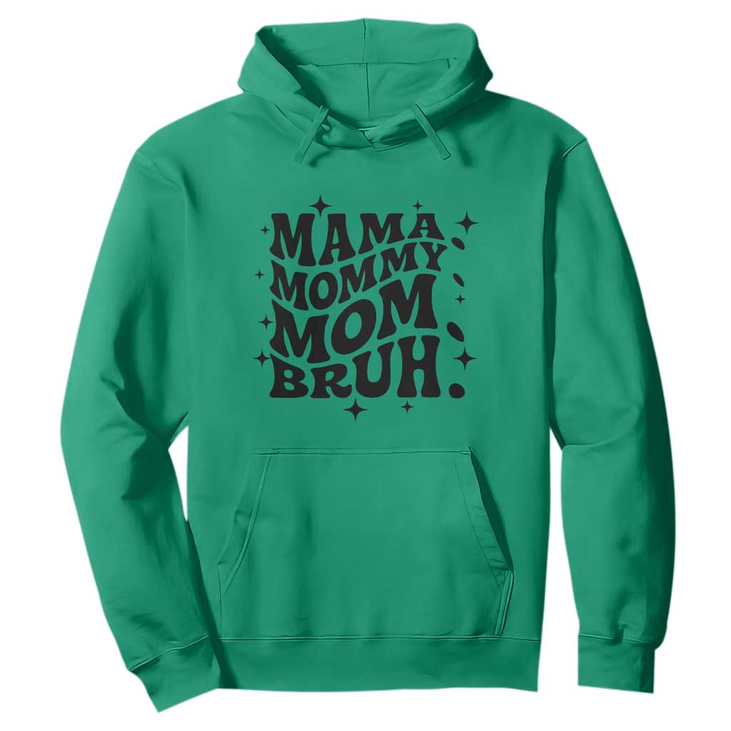 Mama Mommy Mom Bruh Hoodie Funny Mom Life Mother’s Day Gift TS14 Irish Green Print Your Wear