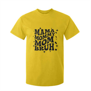Mama Mommy Mom Bruh T Shirt For Kid Funny Mom Life Mother’s Day Gift TS14 Daisy Print Your Wear