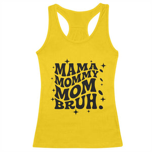 Mama Mommy Mom Bruh Racerback Tank Top Funny Mom Life Mother’s Day Gift TS14 Daisy Print Your Wear
