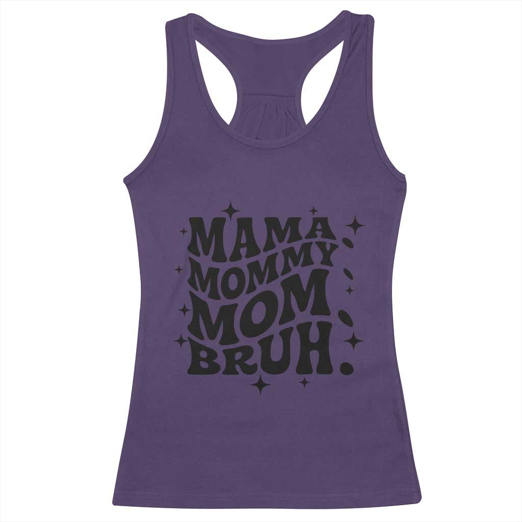 Mama Mommy Mom Bruh Racerback Tank Top Funny Mom Life Mother’s Day Gift TS14 Purple Print Your Wear