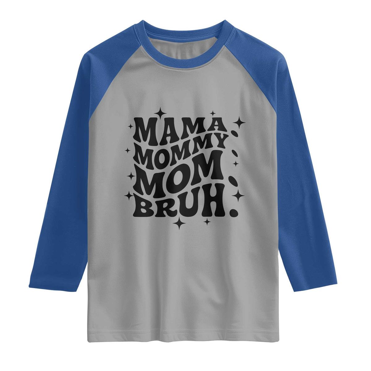 Mama Mommy Mom Bruh Raglan Shirt Funny Mom Life Mother’s Day Gift TS14 Sport Gray Royal Print Your Wear