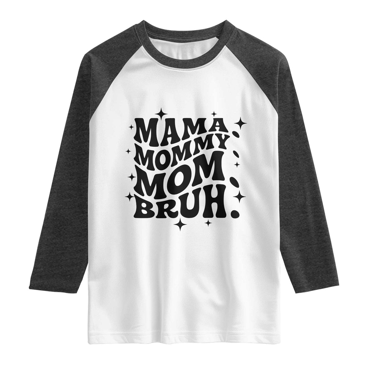 Mama Mommy Mom Bruh Raglan Shirt Funny Mom Life Mother’s Day Gift TS14 White Heather Charcoal Print Your Wear