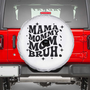 Mama Mommy Mom Bruh Spare Tire Cover Funny Mom Life Mother’s Day Gift TS14 White Print Your Wear