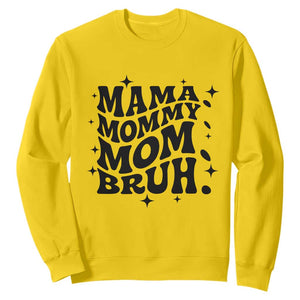 Mama Mommy Mom Bruh Sweatshirt Funny Mom Life Mother’s Day Gift TS14 Daisy Print Your Wear