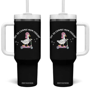 Funny Goose Mom Tumbler With Handle Off To Commit Mom Foolery TS14 One Size: 40 oz Black Print Your Wear