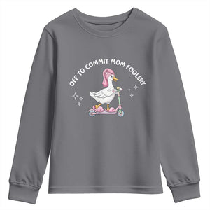 Funny Goose Mom Youth Sweatshirt Off To Commit Mom Foolery TS14 Charcoal Print Your Wear