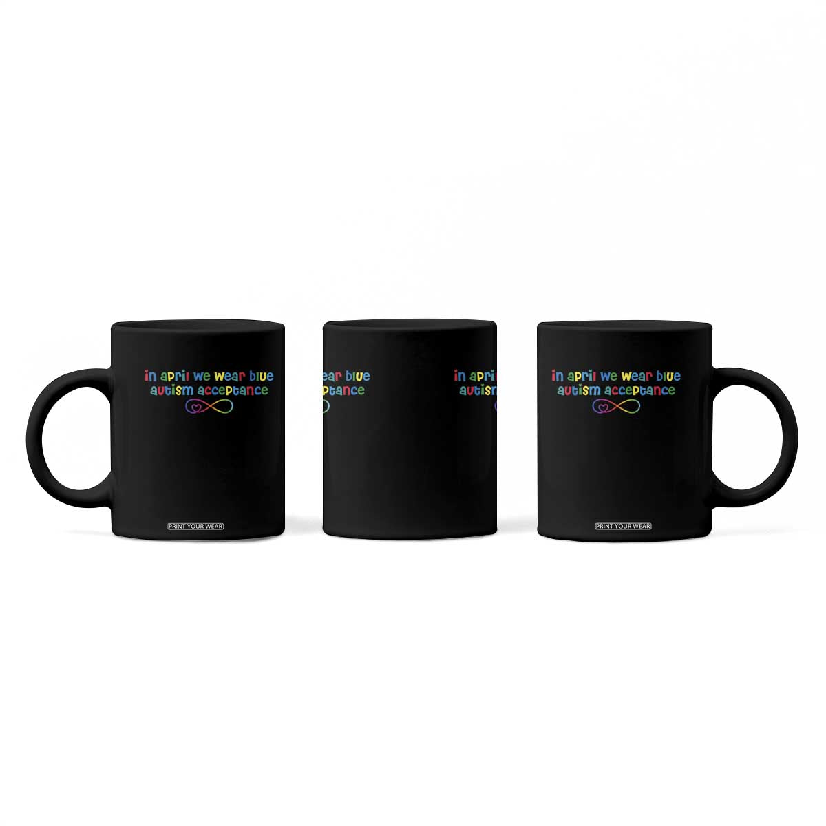 Autism Acceptance Coffee Mug Neurodivergent Support Infinity Heart Symbol TS14 Print Your Wear