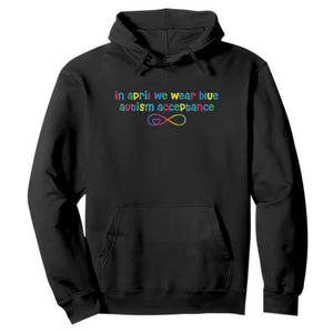 Autism Acceptance Hoodie - Neurodivergent Support Infinity Heart Symbol Pullover TS14 Black Print Your Wear