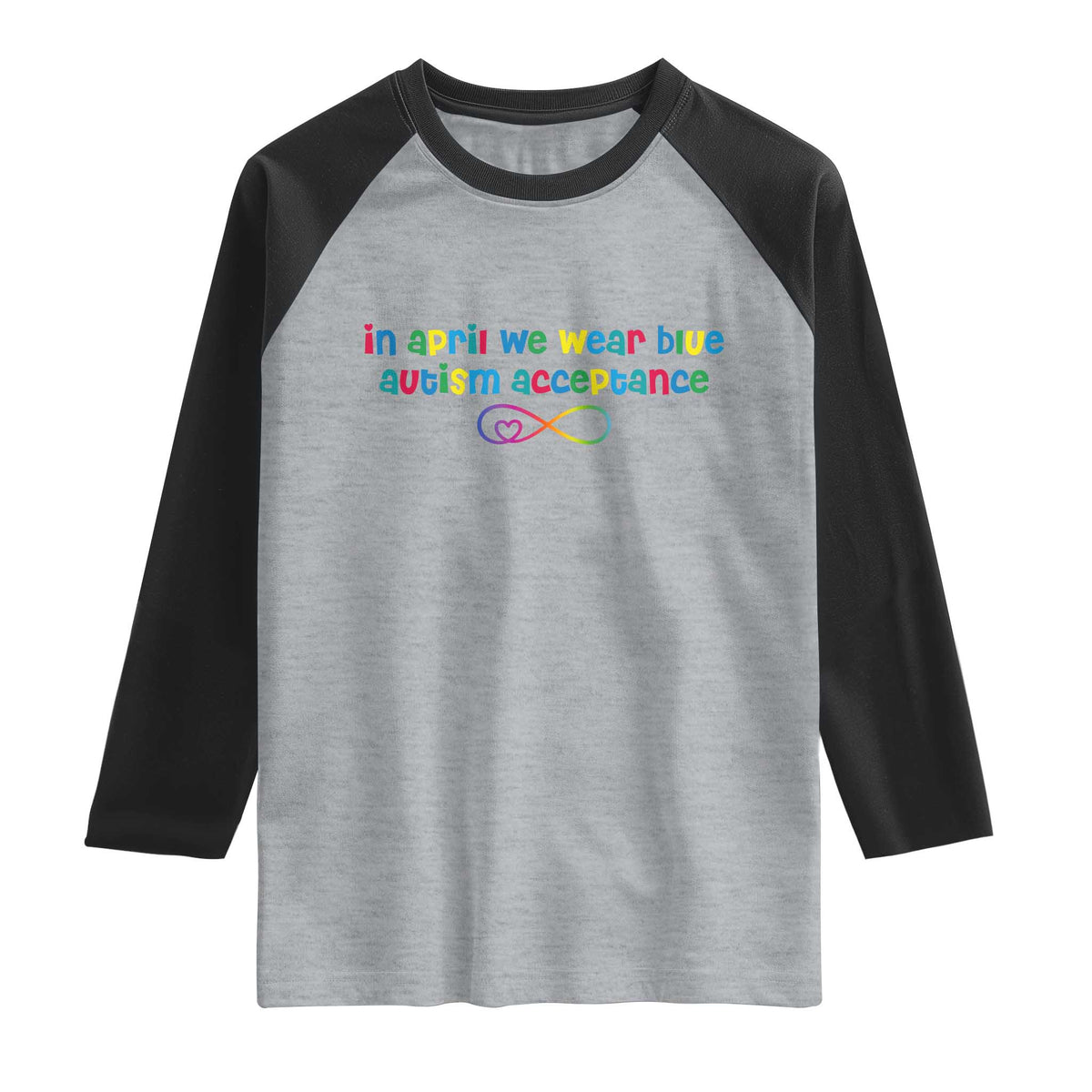 Autism Acceptance Raglan Shirt Neurodivergent Support Infinity Heart Symbol TS14 Heather Gray Black Print Your Wear