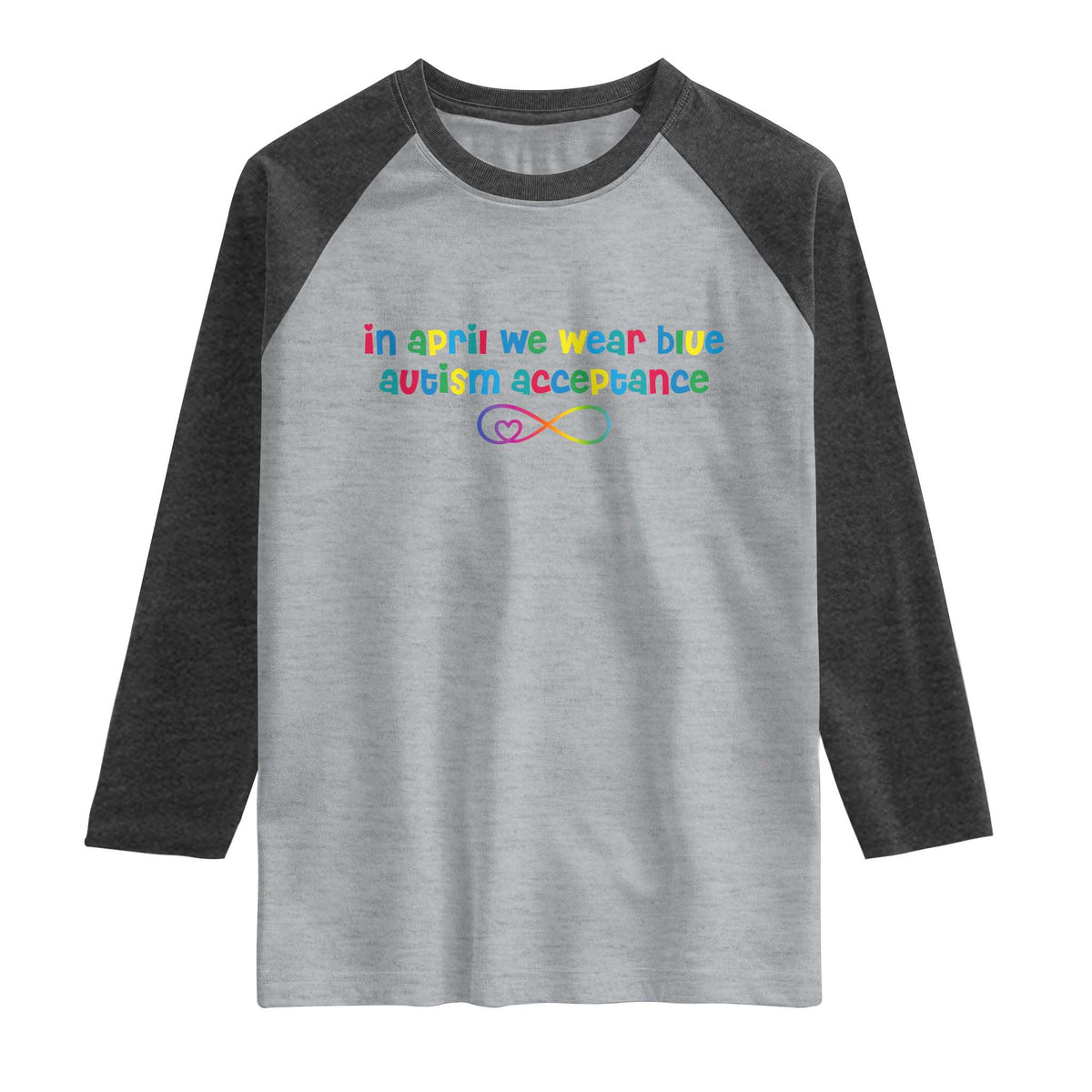 Autism Acceptance Raglan Shirt Neurodivergent Support Infinity Heart Symbol TS14 Heather Gray Heather Charcoal Print Your Wear