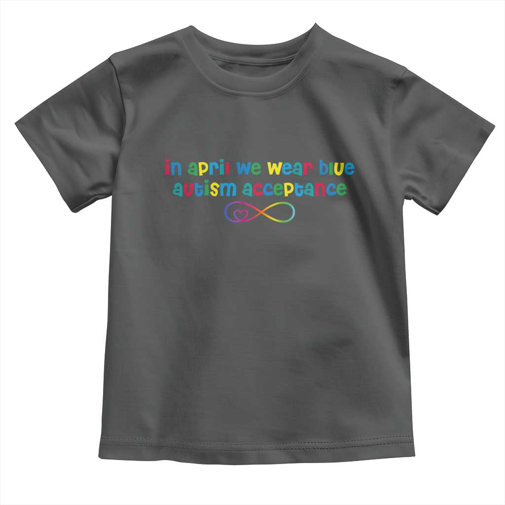 Autism Acceptance Toddler T Shirt Neurodivergent Support Infinity Heart Symbol TS14 Dark Heather Print Your Wear