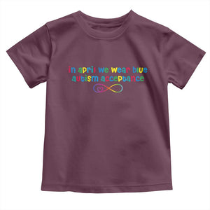 Autism Acceptance Toddler T Shirt Neurodivergent Support Infinity Heart Symbol TS14 Maroon Print Your Wear