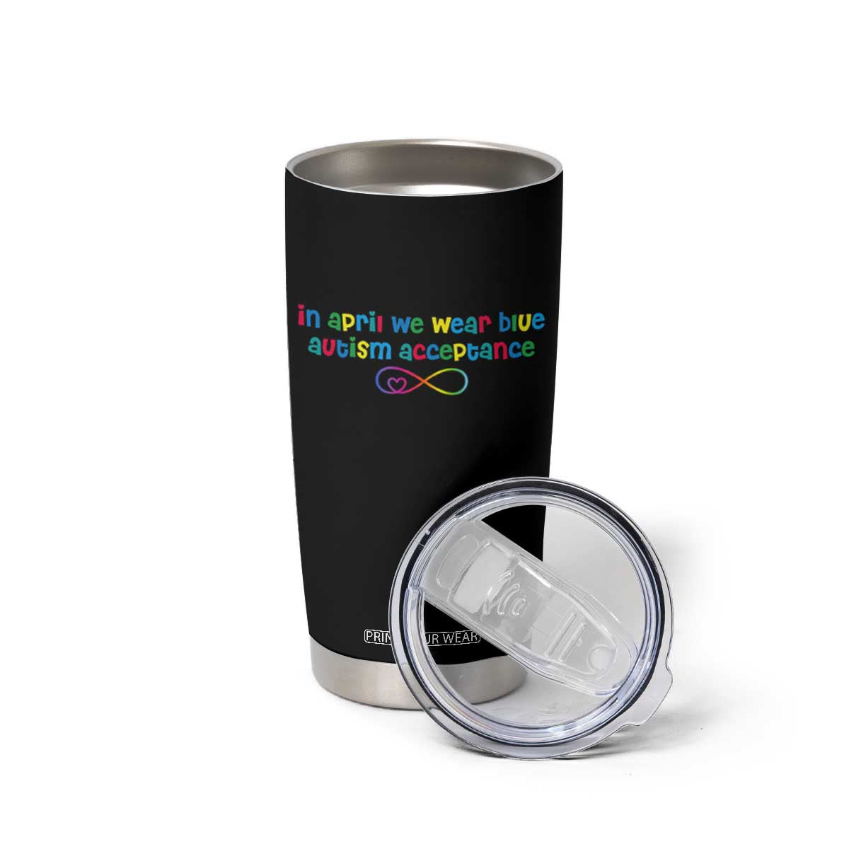 Autism Acceptance Tumbler Cup Neurodivergent Support Infinity Heart Symbol TS14 Print Your Wear