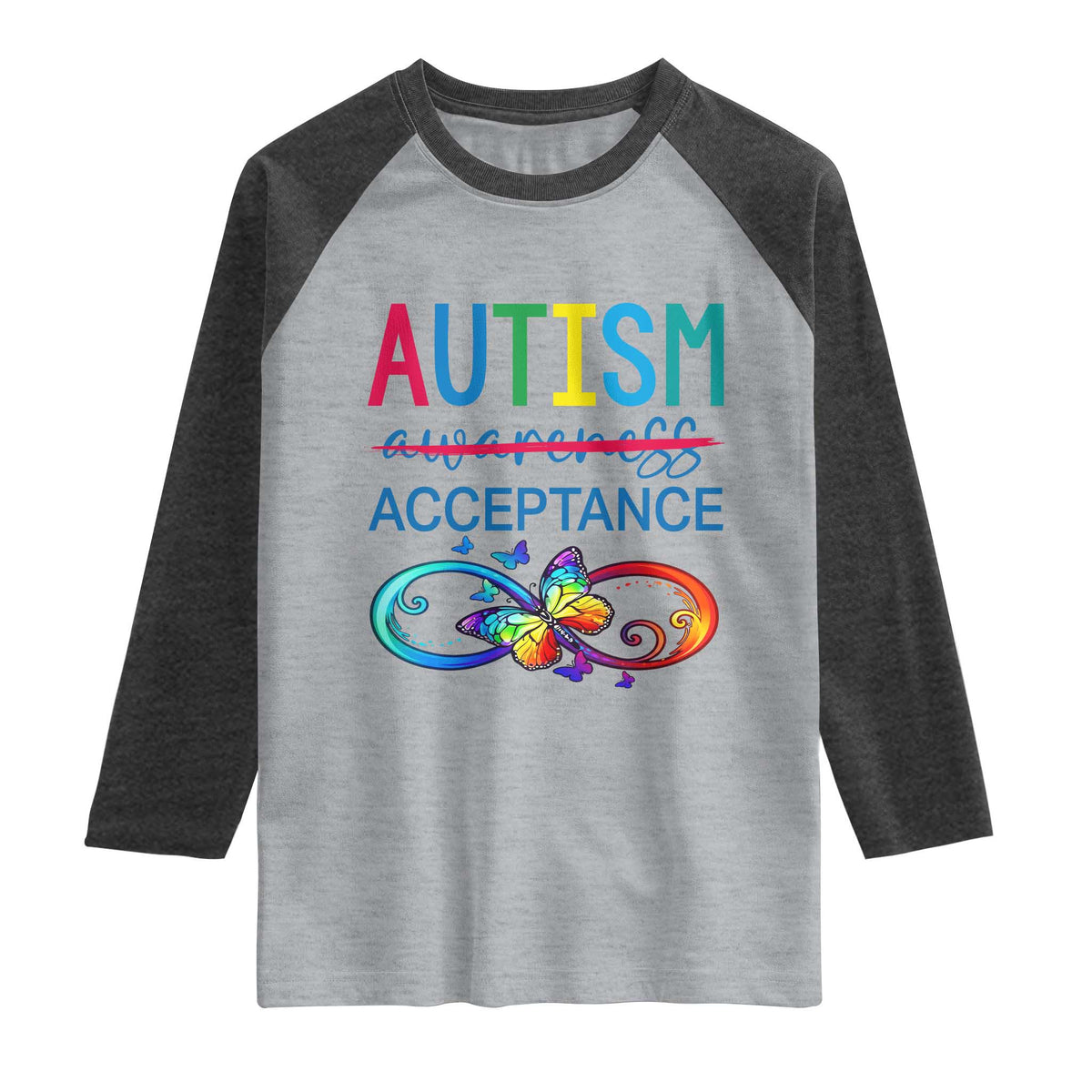 Autism Acceptance Raglan Shirt Neurodivergent Support Infinity Butterfly Symbol TS14 Heather Gray Heather Charcoal Print Your Wear