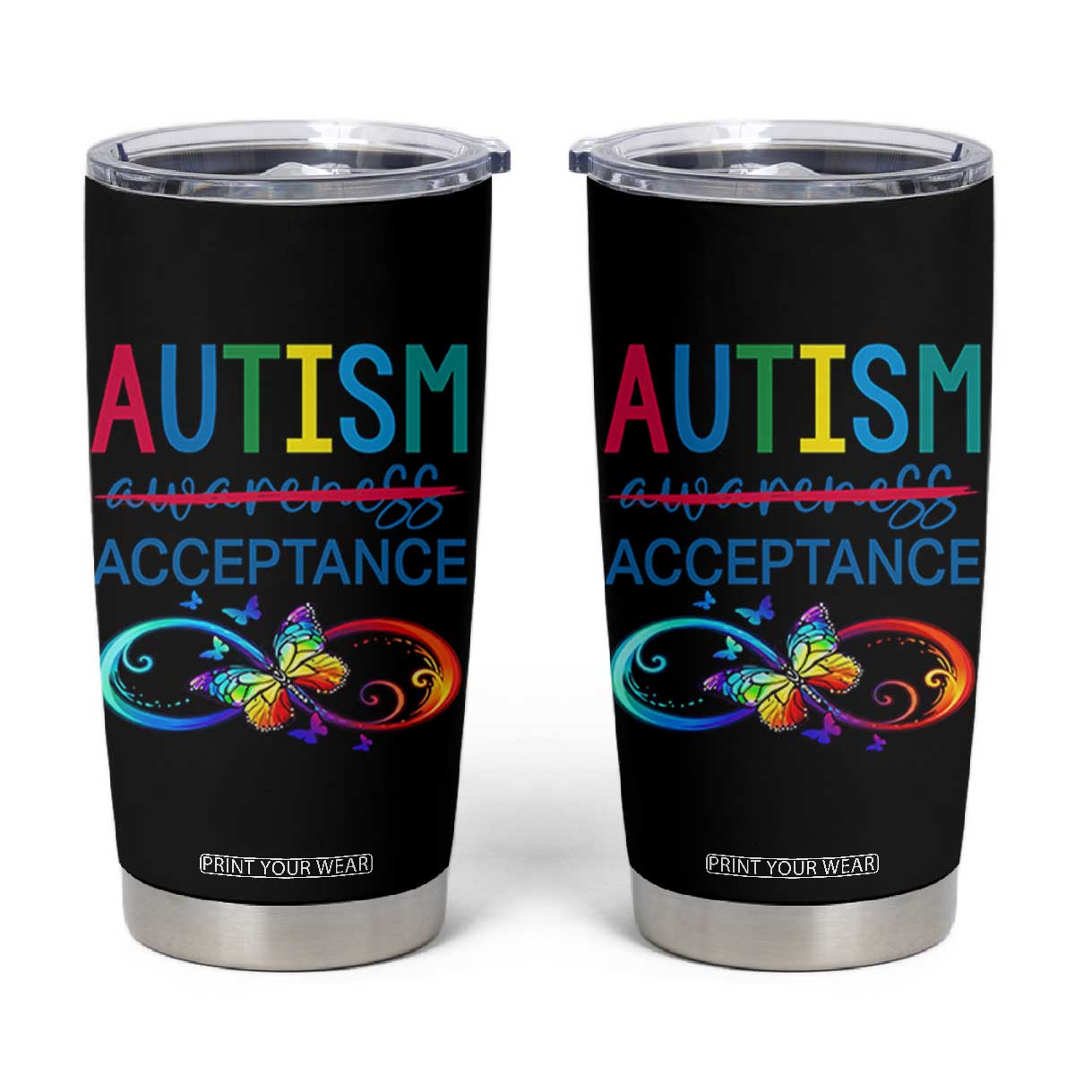 Autism Acceptance Tumbler Cup Neurodivergent Support Infinity Butterfly Symbol TS14 Black Print Your Wear