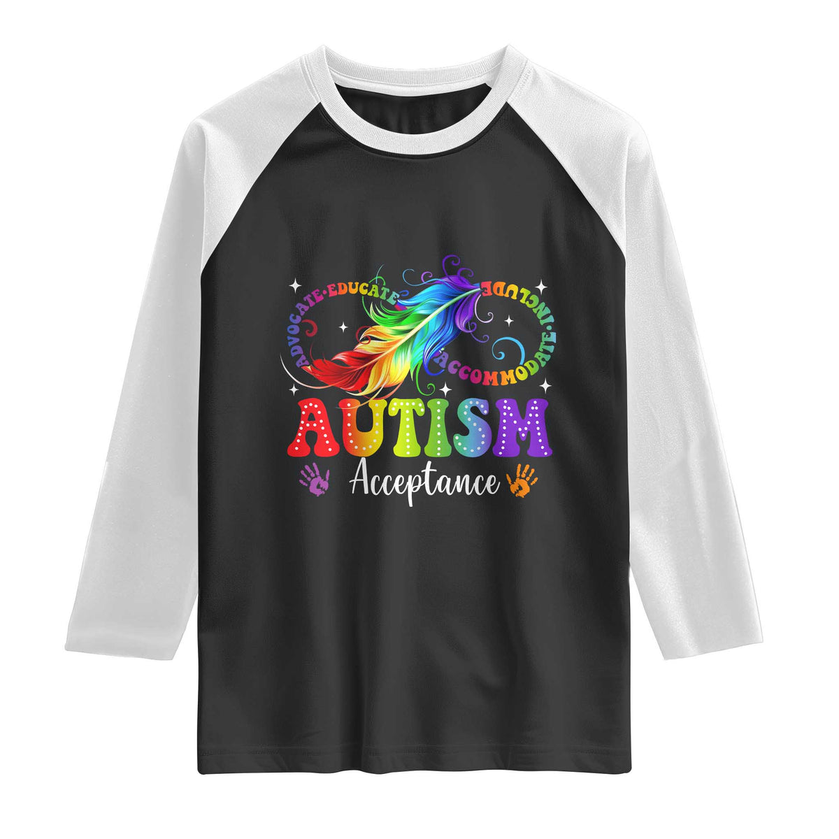 Autism Acceptance Raglan Shirt Neurodivergent Support Rainbow Feather Infinity Symbol TS14 Black White Print Your Wear