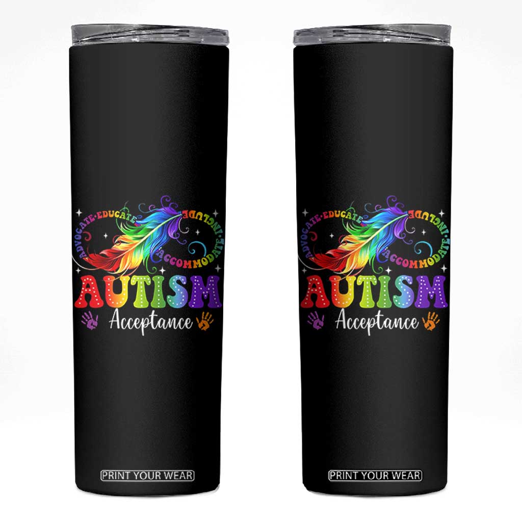 Autism Acceptance Skinny Tumbler Neurodivergent Support Rainbow Feather Infinity Symbol TS14 Black Print Your Wear