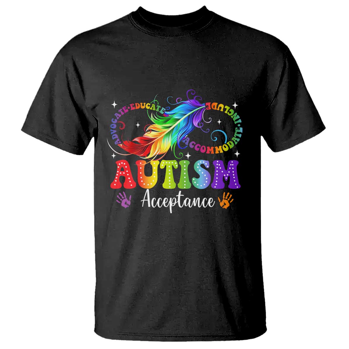 Autism Acceptance T Shirt - Neurodivergent Support Rainbow Feather Infinity Symbol TS14 Black Print Your Wear