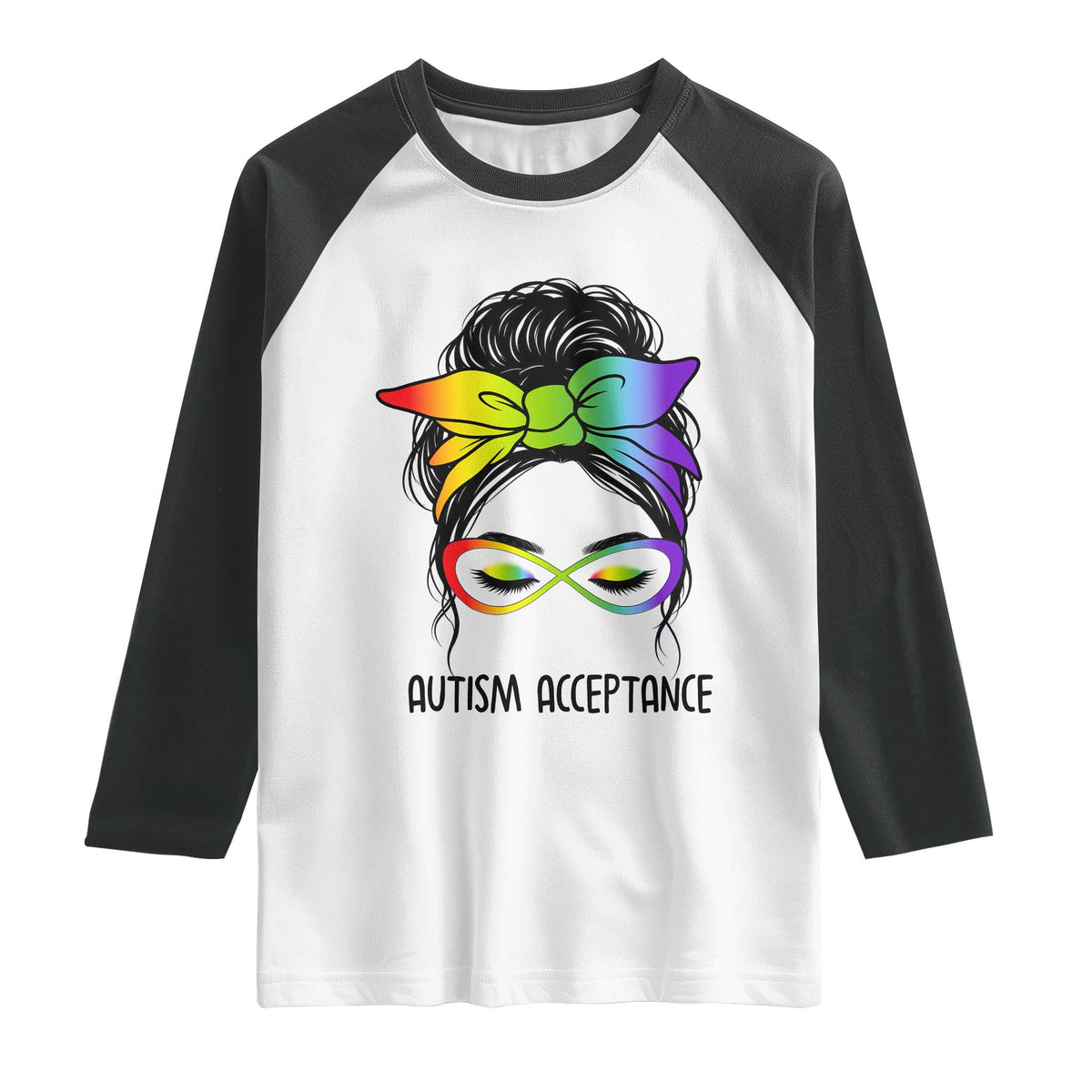 Autism Acceptance Raglan Shirt Neurodiversity Awareness Messy Bun Women TS14 White Black Print Your Wear