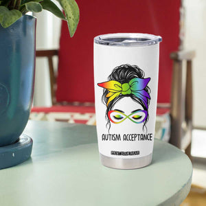 Autism Acceptance Tumbler Cup Neurodiversity Awareness Messy Bun Women TS14 Print Your Wear
