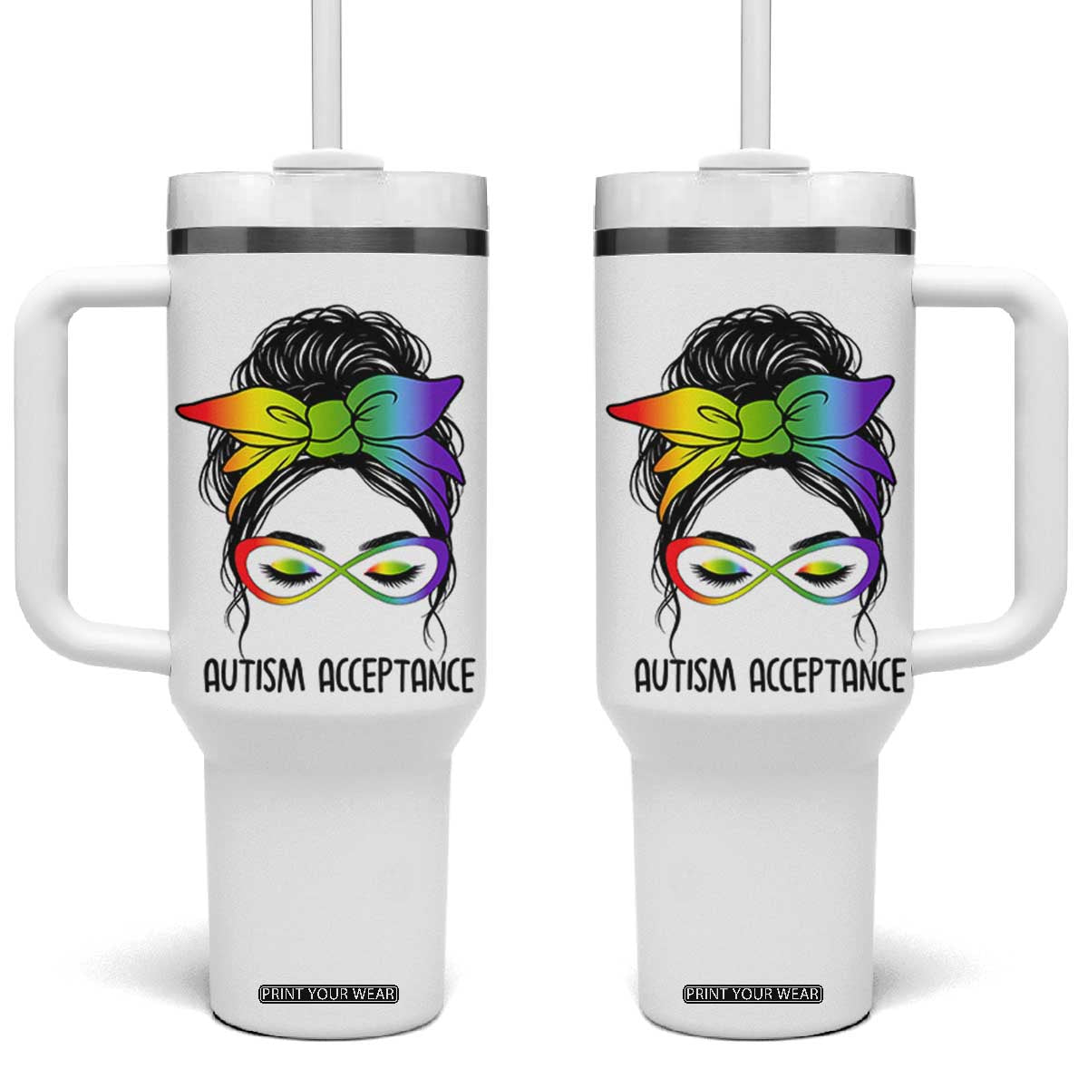 Autism Acceptance Tumbler With Handle Neurodiversity Awareness Messy Bun Women TS14 One Size: 40 oz White Print Your Wear