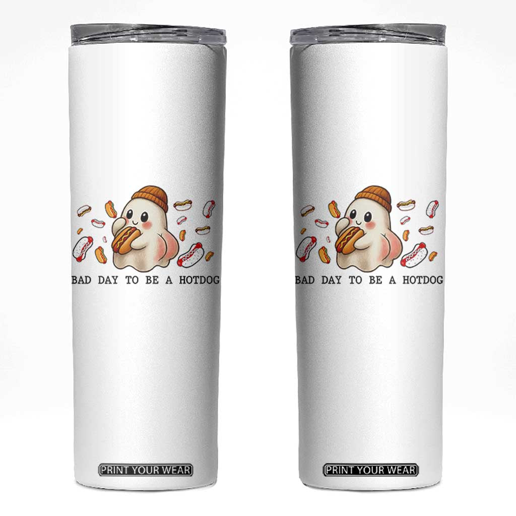 Funny Hot Dog Ghost Halloween Skinny Tumbler Bad Day To Be A Hotdog TS14 White Print Your Wear