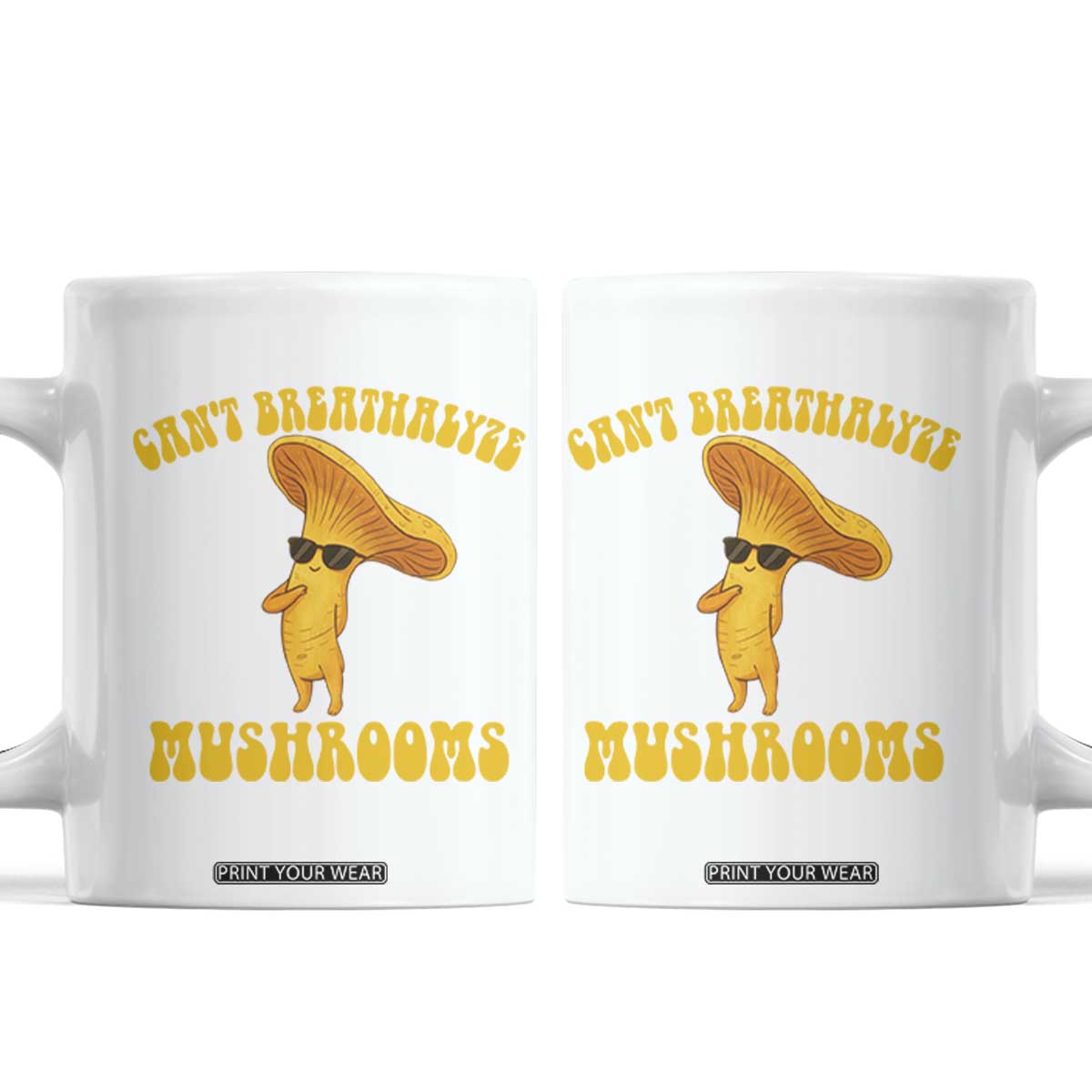 Cute Chanterelle Mushroom Cottagcore Coffee Mug Funny Can't Breathalyze Mushrooms TS14 White Print Your Wear
