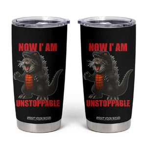 Now I Am Unstoppable Tumbler Cup Funny Cat Japanese Anime Kawaii TS14 Black Print Your Wear