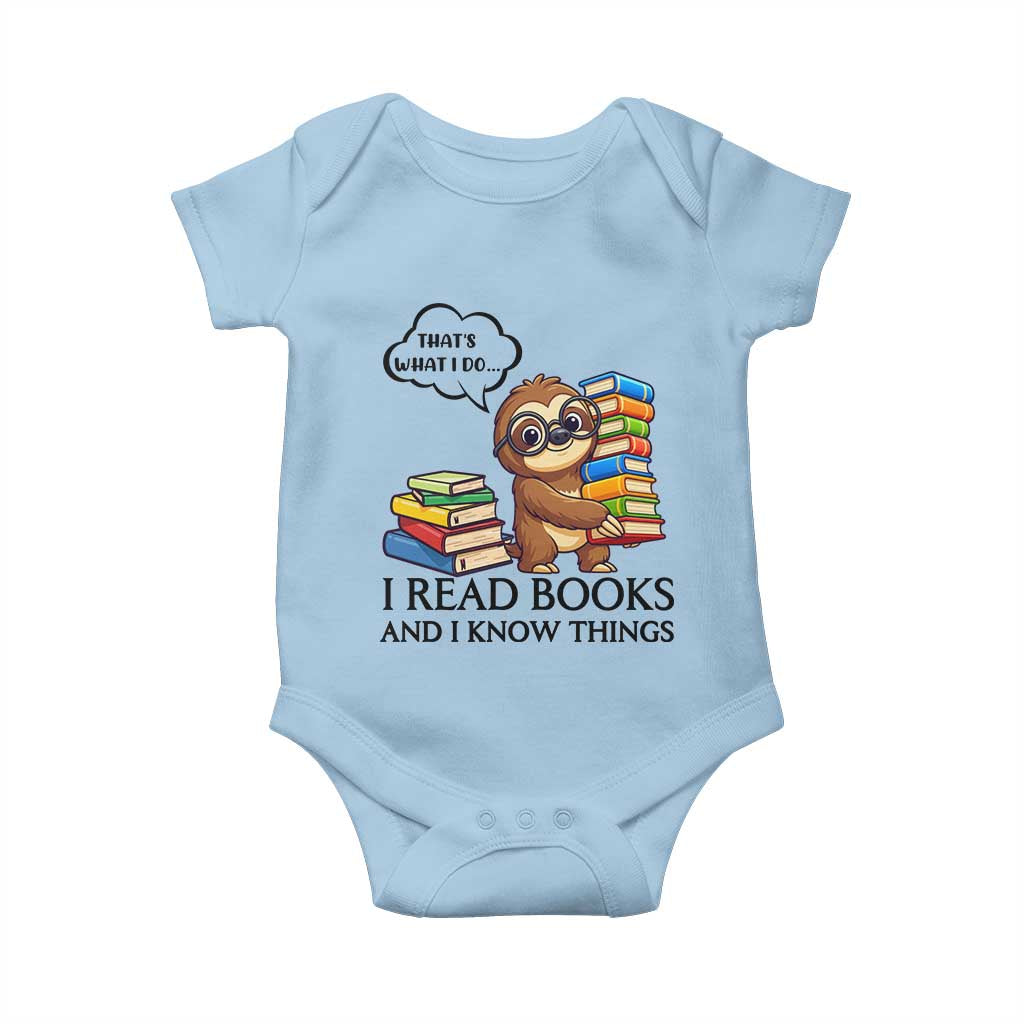 That Is What I Do I Read Books Baby Onesie Funny Sloth Book Lover TS14 Light Blue Print Your Wear