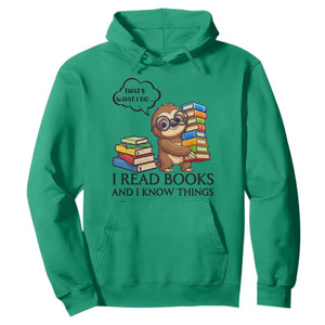 That Is What I Do I Read Books Hoodie Funny Sloth Book Lover TS14 Irish Green Print Your Wear