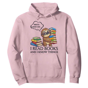 That Is What I Do I Read Books Hoodie Funny Sloth Book Lover TS14 Light Pink Print Your Wear